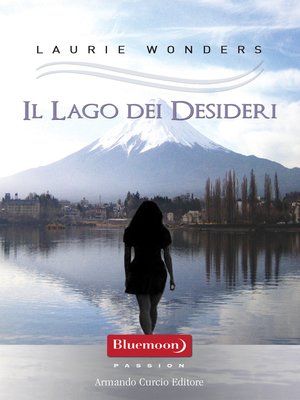 cover image of Il lago dei desideri